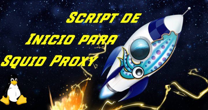 script de inicio de squid proxy
